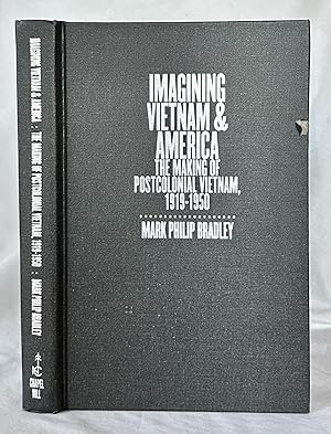 Bild des Verkufers fr Imagining Vietnam and America: The Making of Postcolonial Vietnam, 1919-1950 (The New Cold War History) zum Verkauf von Bethesda Used Books