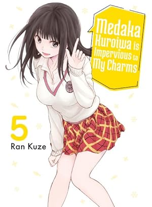 Seller image for Medaka Kuroiwa Is Impervious to My Charms 5 for sale by GreatBookPrices