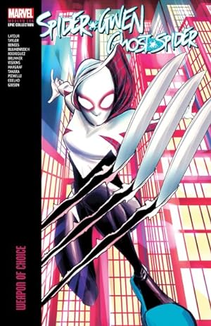 Immagine del venditore per Spider-Gwen : Ghost-Spider Modern Era Epic Collection: Weapon of Choice venduto da GreatBookPrices