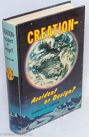 Creation - Accident or Design