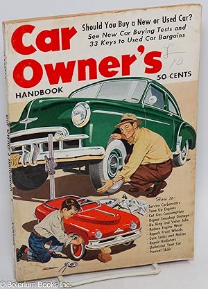 Car Owner's Handbook, Volume Two; "a selected group of the most popular articles which appeared f...