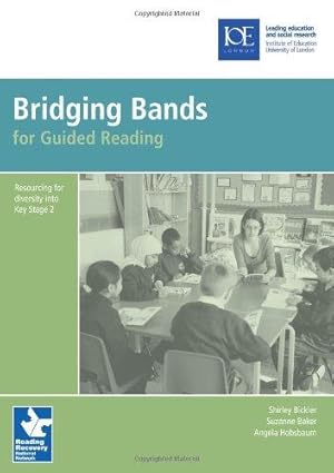 Imagen del vendedor de Bridging Bands for Guided Reading: Resourcing for diversity into Key Stage 2 a la venta por WeBuyBooks