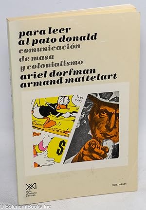 Para leer al pato Donald; communicación de masa y colonialismo