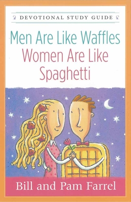 Bild des Verkufers fr Men Are Like Waffles--Women Are Like Spaghetti Devotional (Paperback or Softback) zum Verkauf von BargainBookStores