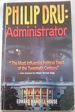 Seller image for Philip Dru: Administrator for sale by P Peterson Bookseller