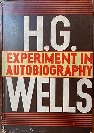 Seller image for Experiment in Autobiography [FIRST EDITION]; Discoveries and conclusions of a very ordinary brain (since 1866) for sale by Uncharted Books