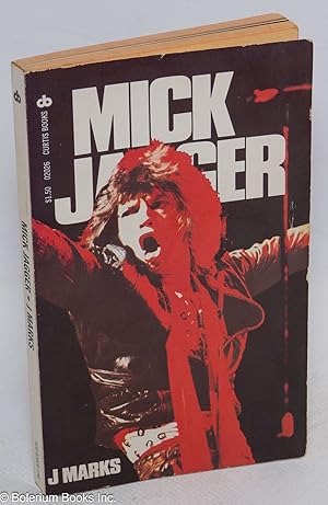 Seller image for Mick Jagger: The Singer, Not the Song for sale by Bolerium Books Inc.