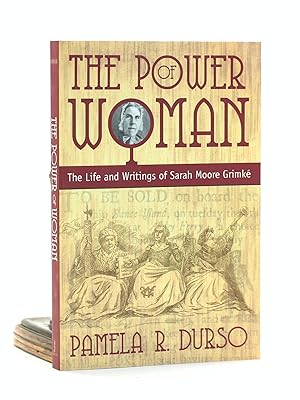 Seller image for The Power of Woman: The Life and Writings of Sarah Moore Grimke for sale by Arches Bookhouse