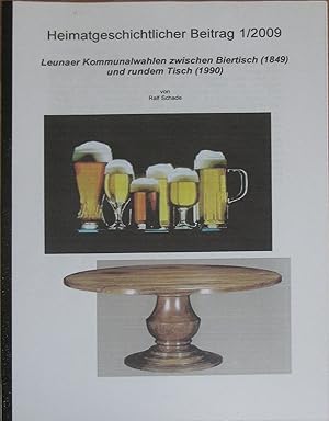 Bild des Verkufers fr Leunaer Kommunalwahlen zwischen Biertisch (1849) und rundem Tisch (1990), zum Verkauf von Versandantiquariat Hbald