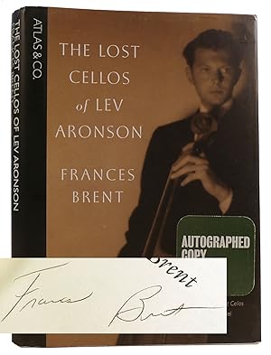 Immagine del venditore per THE LOST CELLOS OF LEV ARONSON SIGNED venduto da Rare Book Cellar