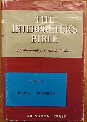 Bild des Verkufers fr The Interpreter's Bible: Volume 4 - Psalms, Proverbs zum Verkauf von Faith In Print