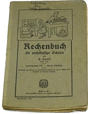 Bild des Verkufers fr Rechenbuch fr mehrklassige Schulen. Grundschulheft IV. - Viertes Schuljahr., zum Verkauf von Versandantiquariat Hbald