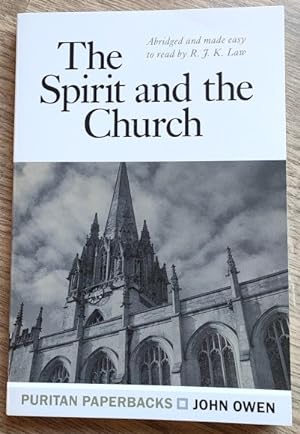 Image du vendeur pour The Spirit and the Church: Abridged and Made Easy to Read by R J K Law mis en vente par Peter & Rachel Reynolds