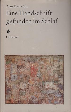 Seller image for Eine Handschrift gefunden im Schlaf Gedichte for sale by Leipziger Antiquariat