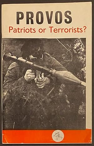 Provos: patriots or terrorists