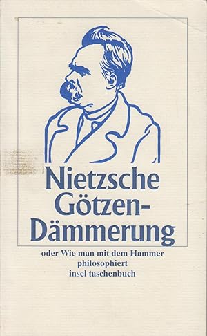 Bild des Verkufers fr Gtzen-Dmmerung oder Wie man mit dem Hammer philosophiert zum Verkauf von Leipziger Antiquariat