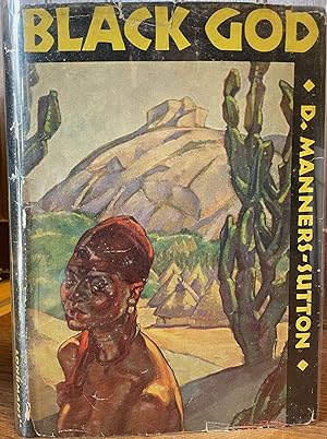 Black God [FIRST EDITION]; A story of the Congo