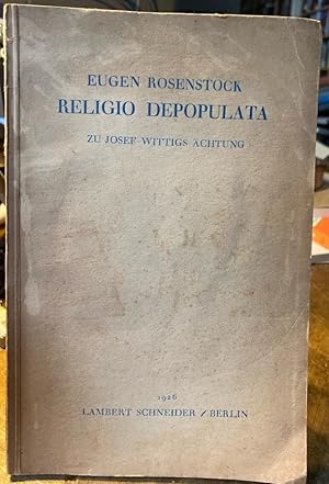 Religio depopulata. Zu Josef Wittigs Ächtung.