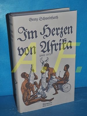 Seller image for Im Herzen von Afrika : 1868 - 1871 (Alte abenteuerliche Reiseberichte) for sale by Antiquarische Fundgrube e.U.