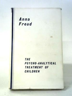 Immagine del venditore per The Psycho-Analytical Treatment Of Children: Technical Lectures And Essays venduto da World of Rare Books