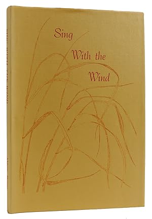 Seller image for SING WITH THE WIND SIGNED for sale by Rare Book Cellar