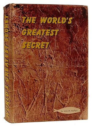 Seller image for THE WORLD'S GREATEST SECRET for sale by Rare Book Cellar