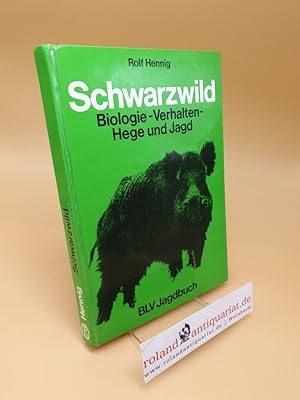 Bild des Verkufers fr Schwarzwild : Biologie - Verhalten - Hege u. Jagd zum Verkauf von Roland Antiquariat UG haftungsbeschrnkt