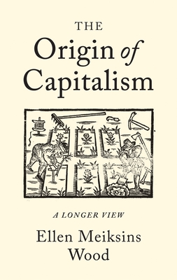 Seller image for The Origin of Capitalism: A Longer View (Paperback or Softback) for sale by BargainBookStores