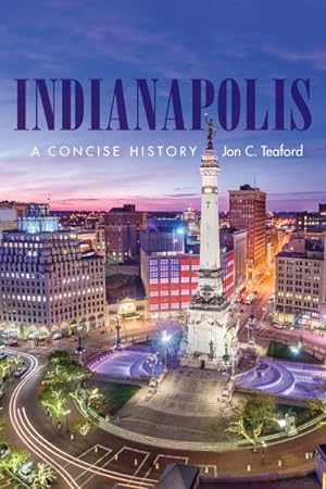 Immagine del venditore per Indianapolis : A Concise History venduto da GreatBookPricesUK