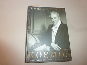 Kosmos. Entwurf einer physischen Weltbeschreibung. Ediert und mit einem Nachwort versehen von Ott...