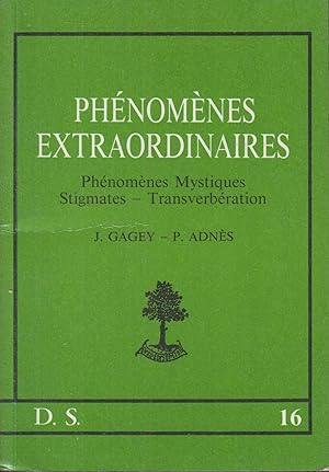 Imagen del vendedor de Phnomnes extraordinaires : phnomnes mystiques, stigmates, transverbration a la venta por PRISCA