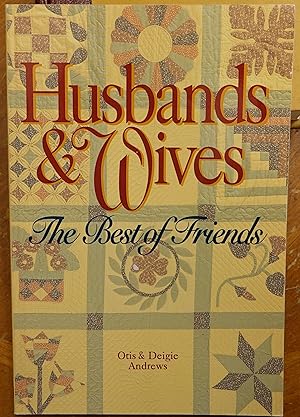 Husbands & Wives: The Best of Friends