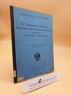 Die Verbände der Arbeitgeber, Angestellten und Arbeiter im Jahre 1914, mit besonderer Berücksicht...