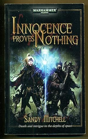 Immagine del venditore per Innocence Proves Nothing (Warhammer 40,000) venduto da Don's Book Store