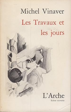 Seller image for Les travaux et les jours : pice en neuf morceaux for sale by PRISCA