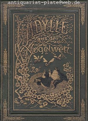Idylle aus der Vogelwelt. Achtzehn Originalzeichnungen von H. Giacomelli. Mit Gedichten von Juliu...