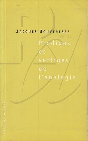 Seller image for Prodiges et vertiges de l'analogie : De l'abus de belles-lettres dans la pense for sale by PRISCA