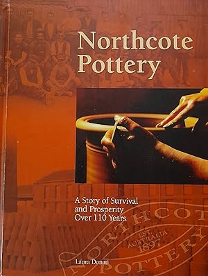 Northcote Pottery: A Story of Survival and Prosperity Over 110 Years.