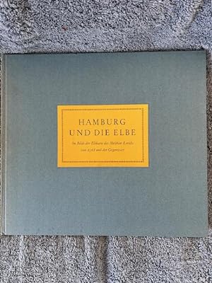Image du vendeur pour Hamburg und die Elbe. Im Bilde der Elbkarte des Melchior Lorichs von 1568 und der Gegenwart mis en vente par Tiber Books