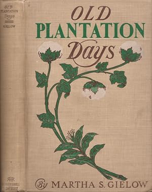 Old Plantation Days Signed copy