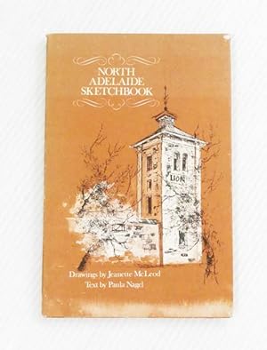 Seller image for North Adelaide Sketchbook for sale by Adelaide Booksellers