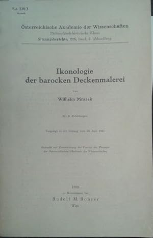 Bild des Verkufers fr Ikonologie der barocken Deckenmalerei, Sitzungsberichte // sterreichische Akademie der Wissenschaften : Philosophisch-historischen Klassen ; Bd. 228, Abh. 3, zum Verkauf von nika-books, art & crafts GbR