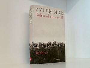 Seller image for S und ehrenvoll: Roman Roman for sale by Book Broker