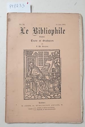 Seller image for Le Bibliophile : No. XI: 15 Juin 1862 : for sale by Versand-Antiquariat Konrad von Agris e.K.