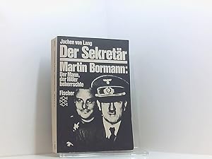 Bild des Verkufers fr Der Sekretr: Martin Bormann: Der Mann, der Hitler beherrschte Martin Bormann, d. Mann, d. Hitler beherrschte zum Verkauf von Book Broker