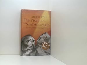 Immagine del venditore per Die Nonnen von Sant'Ambrogio: Eine wahre Geschichte eine wahre Geschichte venduto da Book Broker