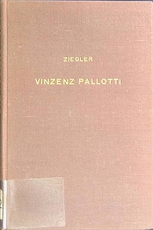 Seller image for Vinzenz Pallotti : Bahnbrecher des Laienpostolates. for sale by books4less (Versandantiquariat Petra Gros GmbH & Co. KG)