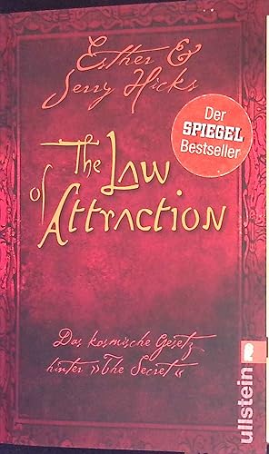 Bild des Verkufers fr The Law of Attraction: Das kosmische Gesetz hinter THE SECRET. zum Verkauf von books4less (Versandantiquariat Petra Gros GmbH & Co. KG)