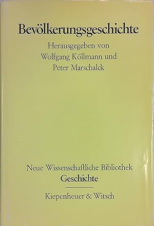 Immagine del venditore per Bevlkerungsgeschichte. Neue wissenschaftliche Bibliothek 54 : Geschichte venduto da books4less (Versandantiquariat Petra Gros GmbH & Co. KG)