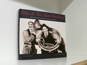 Bild des Verkufers fr Film ab: Die Marx Brothers: Das groe Buch fr alle Fans der Anarcho-Komiker zum Verkauf von Book Broker